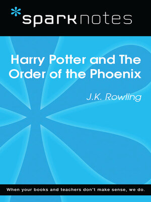 cover image of Harry Potter and the Order of the Phoenix (SparkNotes Literature Guide)